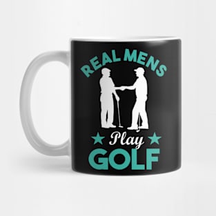 real mens play golf present Mug